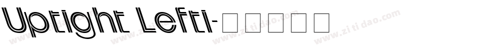 Uptight Lefti字体转换